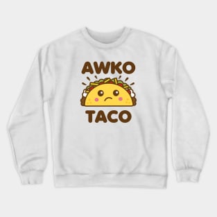 Awko Taco Crewneck Sweatshirt